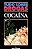 Livro Tudo sobre Drogas: Cocaina Autor Johanson, Chris Ellyn (1988) [usado] - Imagem 1