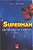 Livro Superman: Uma Biografia Não Autorizada Autor Weldon, Glen (2016) [usado] - Imagem 1