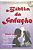 Livro Bíblia da Sedução: Truques, Segredos e Armadilhas para Conquistar o Sexo Oposto Autor Hilgert, Alex (1995) [usado] - Imagem 1