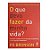Livro o que Devo Fazer da Minha Vida? Histórias Verídicas de Pessoas que Responderam a Essa Questão Fundamental Autor Bronson, Po (2004) [usado] - Imagem 1