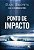 Livro Ponto de Impacto Autor Brown, Dan (2010) [usado] - Imagem 1