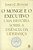 Livro o Monge e o Executivo - Uma História sobre a Essência da Liderança Autor Hunter, James C. (2004) [usado] - Imagem 1