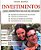 Livro Investimentos: Como Administrar Melhor seu Dinheiro Autor Halfeld, Mauro (2001) [usado] - Imagem 1