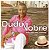 Cd Dudu Nobre - Festa em Meu Coração Interprete Dudu Nobre (2005) [usado] - Imagem 1
