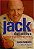 Livro Jack : Definitivo Segredos do Executivo do Século Autor Welch, Jack (2001) [usado] - Imagem 1