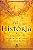 Livro a História - a Bíblia Contada Como Uma Só História do Começo ao Fim Autor Vários Autores (2009) [usado] - Imagem 1