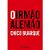 Livro Irmão Alemão, o Autor Buarque, Chico (2014) [usado] - Imagem 1