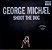Cd George Michael - Shoot The Dog Interprete George Michael (2002) [usado] - Imagem 1