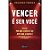 Livro Vencer é Ser Você: Entenda por que a Gente é do Jeito que a Gente é para Progredir na Carreira e nos Negócios Autor Ferraz, Eduardo (2012) [usado] - Imagem 1