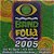 Cd Vários - Band Folia 2005 Interprete Vários (2005) [usado] - Imagem 1