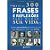 Livro Mais de 300 Frases e Reflexões para Mudar sua Vida Autor Coelho, Cláudia S. [usado] - Imagem 1