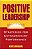 Livro Positive Leadership : Strategies For Extraordinary Performance Autor Cameron, Kim [usado] - Imagem 1