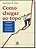 Livro Como Chegar ao Topo: Conselhos Práticos para Se Tornar o Principal Executivo de sua Empresa Autor Fox, Jefferey J. (2011) [usado] - Imagem 1