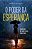 Livro o Poder da Esperança : Segredos do Bem-estar Emocional Autor Melgosa, Julian (2017) [usado] - Imagem 1