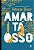 Livro Amar Ta Osso Autor Bosso, Vanessa (2018) [usado] - Imagem 1