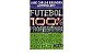 Livro Futebol 100% Profissional Autor Brunoro, José Carlos (1997) [usado] - Imagem 1