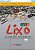 Livro Lixo: de onde vem ? para onde Vai? Autor Rodrigues, Francisco Luiz (2003) [usado] - Imagem 1