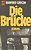 Livro Die Brucke Autor Gregor, Manfred (1958) [usado] - Imagem 1
