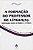 Livro Formação do Professor de Língua(s) : Interação entre o Saber e o Fazer Autor Sparano, Magalí e Outros Autores (2006) [usado] - Imagem 1