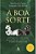 Livro Boa Sorte , a Autor Celma, Álex Rovira (2004) [usado] - Imagem 1