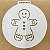 Estêncil Diananicy Nº 388 - Stencil Gingerman Gingerbread Redondo - Imagem 2