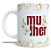 CANECA CERÂMICA PERSONALIZADA 325ML - DIA DA MULHER - ESCOLHA O SEU MODELO - Imagem 3