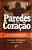 LIVRO PAREDES DO MEU CORAÇÃO - DR BRUCE THOMPSON - Imagem 1
