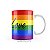 Caneca Arcoiris LGBT Diversidade Bandeira Love is - Imagem 3