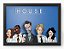 Quadro Decorativo A4 (33X24) Dr House - Nerd e Geek - Presentes Criativos - Imagem 1