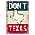 Placa Decorativa Don´t Texas - Imagem 1