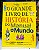 Livro O Grande Livro de História do Manual do Mundo - Imagem 1
