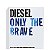 ONLY THE BRAVE By Diesel - Imagem 2