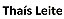 Thais Leite - Imagem 1
