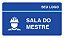 PLACA SALA DO MESTRE - PIA 17 - PERSONALIZADA - Imagem 1