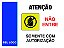 PLACA SOMENTE COM AUTORIZAÇÃO - PAT 10 - PERSONALIZADA - Imagem 1