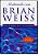 Meditando Com Brian Weiss (+ CD) Brian Weiss - Imagem 1