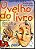 O Velho Do Livro Carvalho, Vera Lucia Marinzeck de - Imagem 1