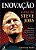 Inovação - a arte de Steve Jobs - Imagem 1