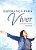 Esperança Para Viver. O Verdadeiro Caminho da Felicidade Ellen G. White - Imagem 1
