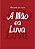 A Mão e a Luva Machado De Assis - Imagem 1
