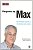Pergunte ao Max Gehringer, Max - Imagem 1