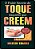 Poder Secreto Do Toque Daqueles Que Creem, O USADO - Imagem 1
