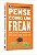Pense como um freak: como pensar de maneira mais inteligente sobre quase tudo USADO - Imagem 1