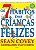 OS 7 HÁBITOS DAS CRIANÇAS FELIZES - Imagem 1