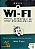 O Livro de Wifi - Instale, Configure e Use Redes Wireless (sem-fio) - John Ross - Imagem 1