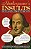 Shakespeare's Insults - Educating Your Wit - Wayne F. Hill; Cynthia J. Ottchen - Imagem 1