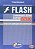 Flash Communication Server MX - Como Criar Aplicações de Comunicação - Erasmo Nobre Júnior - Imagem 1