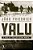 Yalu - À Beira da Terceira Guerra Mundial - Jorg Friedrich - Imagem 1