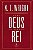 Como Deus se tornou Rei - N. T. Wright - Imagem 1