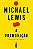 A Premonição - Uma História da Pandemia - Michael Lewis - Imagem 1